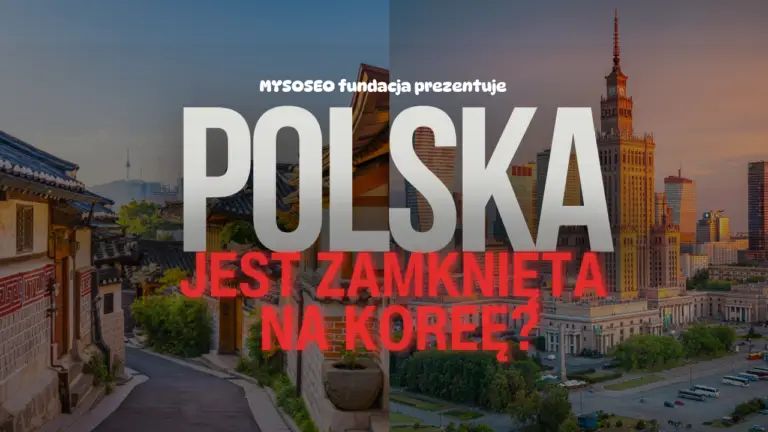 POLSKA JEST ZAMKNIĘTA NA KOREĘ POŁUDNIOWĄ? (WIDEO)