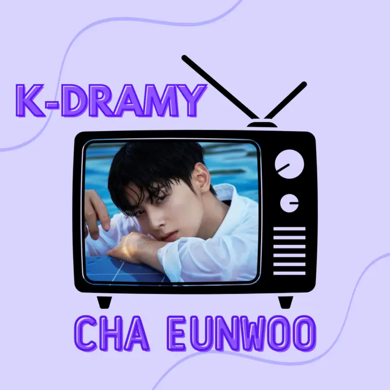 K-DRAMY: CHA EUNWOO