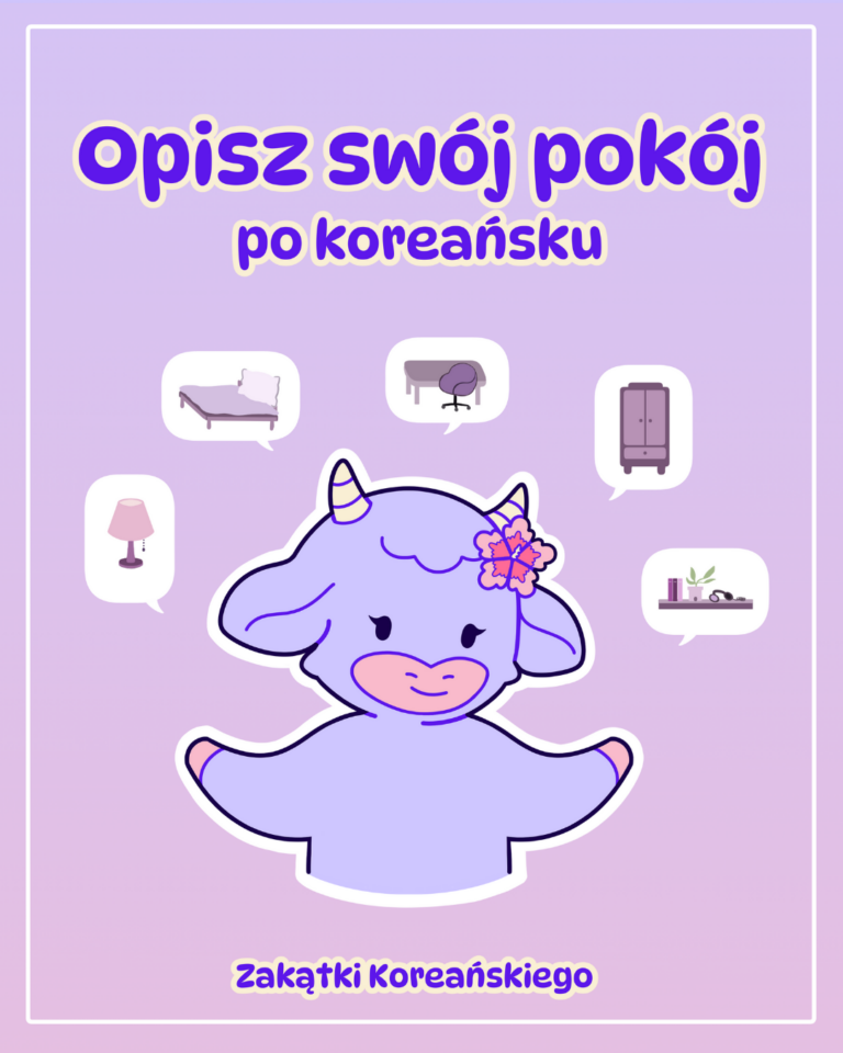Opisz swój pokój po koreańsku